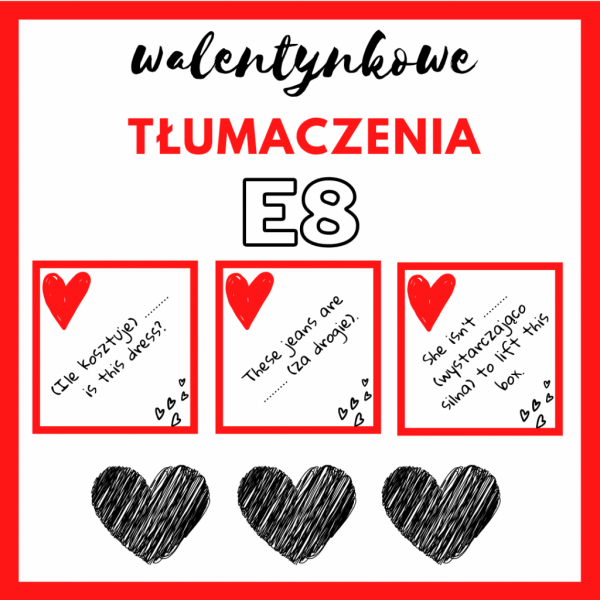 Walentynkowe tłumaczenia- EGZAMIN 8 klasisty
