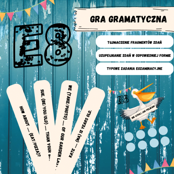 Nie łykaj jak pelikan! Gra gramatyczna- egzamin ósmoklasisty! - obrazek 2