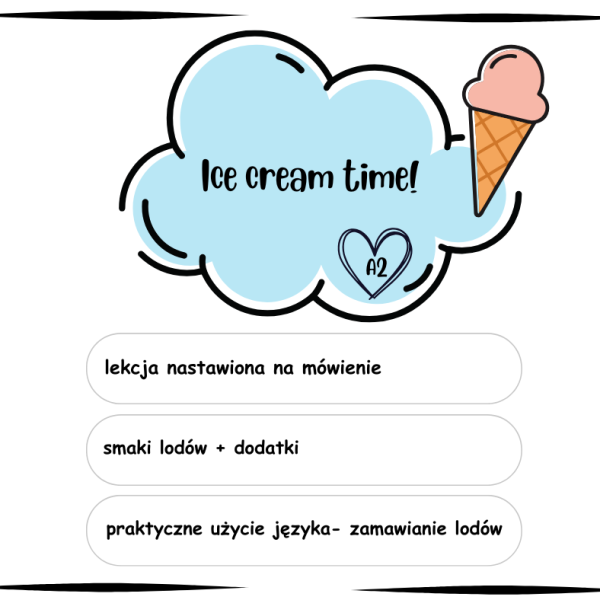 Ice cream time! - zamawiamy lody